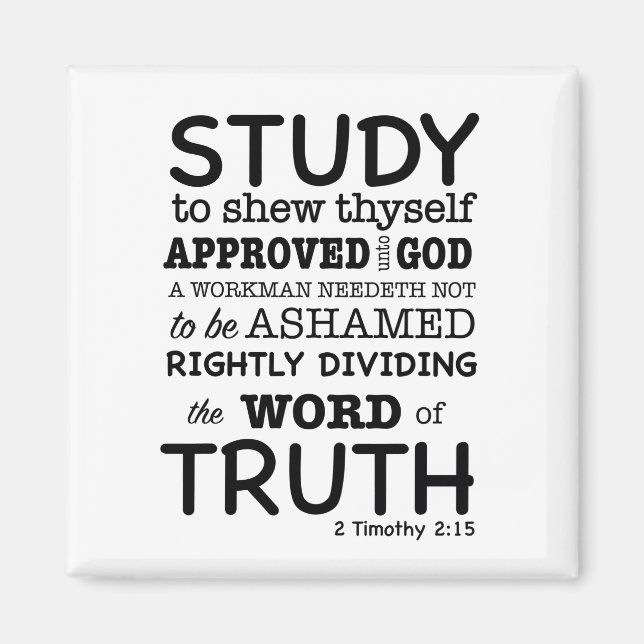 Bible Quote 2 Timothy 2:15 Magnet (Front)