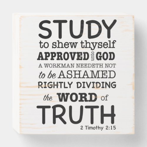 Bible Quote 2 Timothy 215 Wooden Box Sign