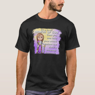 Bible Quote Armor of God Ephesians 611 Easter Chri T-Shirt