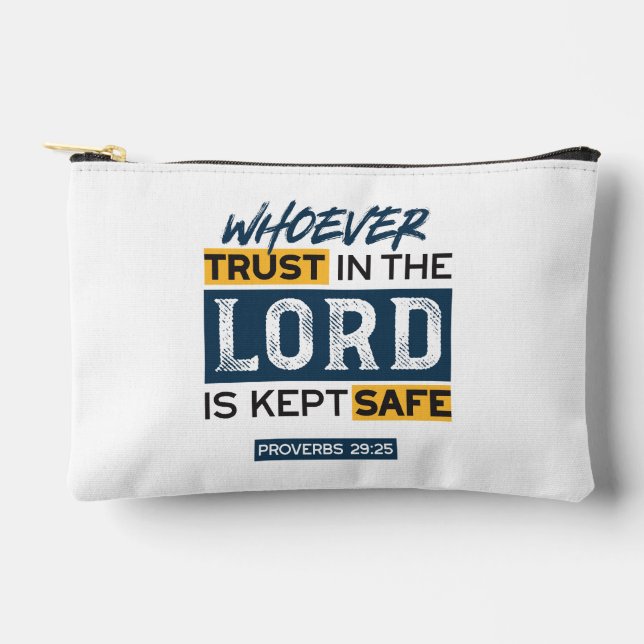 Bible Quote Art - Proverbs 29:25 Trust in God Accessory Pouch (Front)