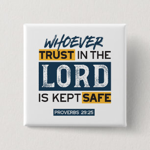 Bible Quote Art - Proverbs 29:25 Trust in God Button