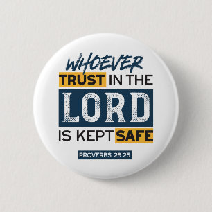 Bible Quote Art - Proverbs 29:25 Trust in God Button