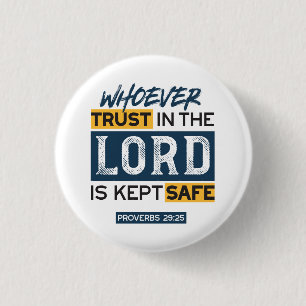 Bible Quote Art - Proverbs 29:25 Trust in God Button