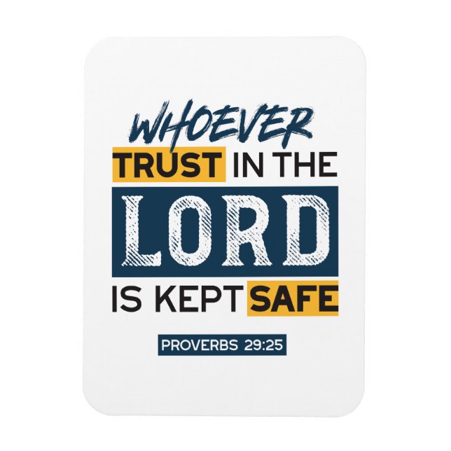 Bible Quote Art - Proverbs 29:25 Trust in God Magnet (Vertical)