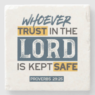 Bible Quote Art - Proverbs 29:25 Trust in God Stone Coaster
