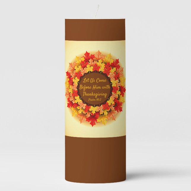 Bible Quote Autumn Leaves Thanksgiving Tall Pillar Candle (Front)
