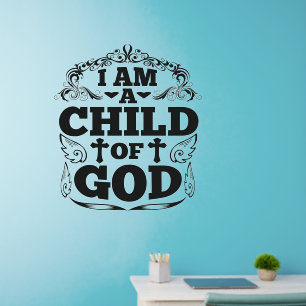 Bible Quote I Am A Child Of God                    Wall Decal