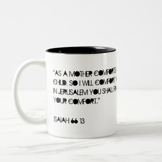 Bible Quote Isaiah 66:13 Two-Tone Coffee Mug (Left)