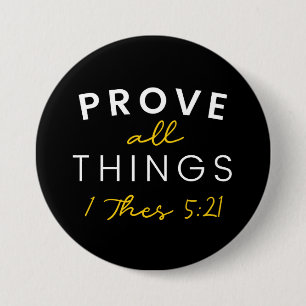 Bible Quote Prove All Things Yellow Typography Button