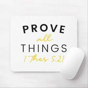 Bible Quote Typography Prove All Things Mouse Pad