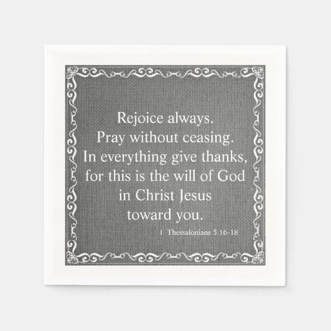 Bible Scripture Blessing - 1 Thessalonians 5:16-18 Napkins (Front)
