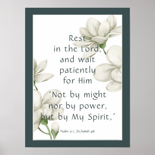 Bible Scripture Encouragement Quotes White Flower  Poster