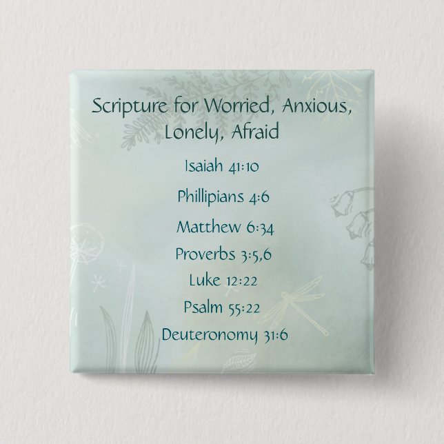 Bible Scripture for Worry Anxiety, Loneliness Fear Button (Front)
