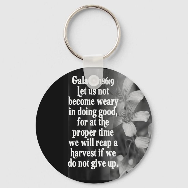 BIBLE SCRIPTURE GALATIANS 6:9 KEYCHAIN (Front)
