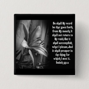 BIBLE SCRIPTURE ISAIAH 55:11 PINBACK BUTTON