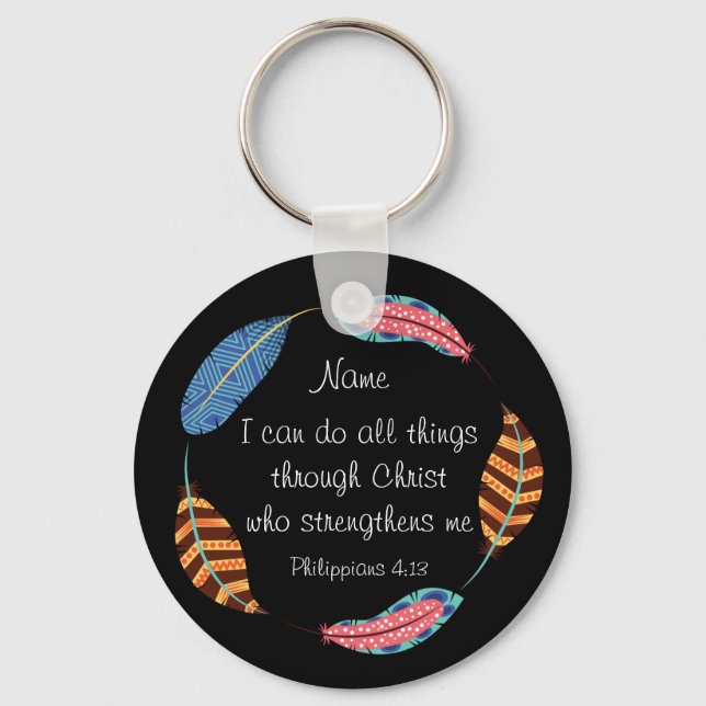 Bible scripture Philippians 4:13 Christ Strength Keychain (Front)
