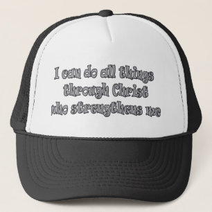 Bible scripture Philippians 4:13 Trucker Hat