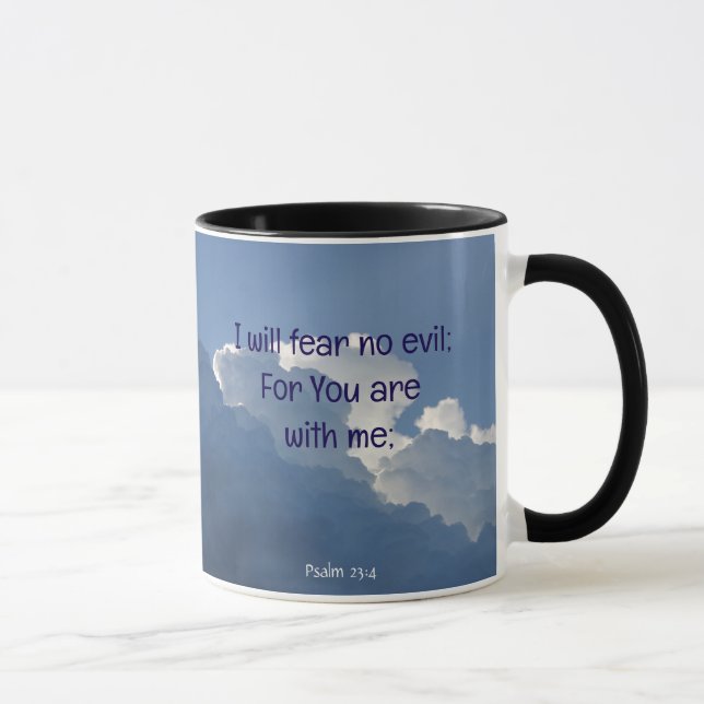 Bible Scripture Psalm 23:4 Fear No Evil...  Mug (Right)