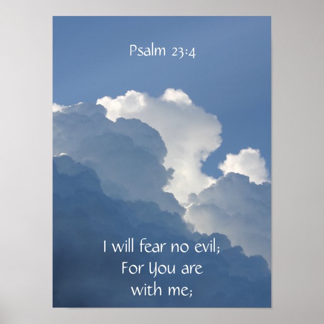 Bible Scripture Psalm 23:4 Fear No Evil... Poster (Front)
