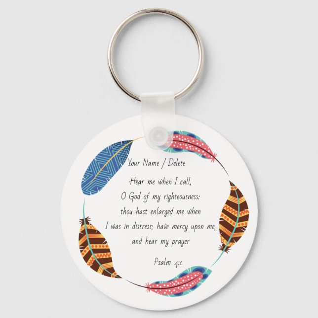 Bible scripture Psalm 4-1 prayer for help Keychain (Front)