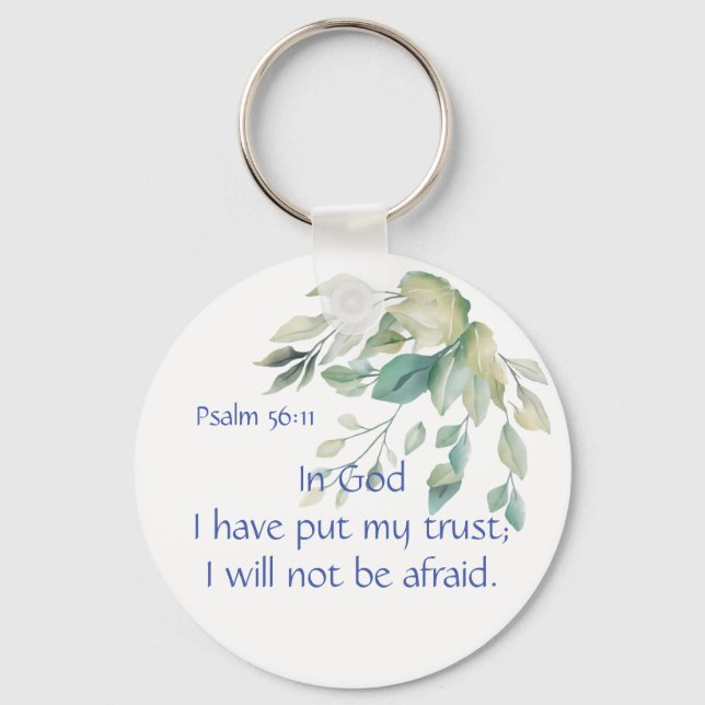 Bible Scripture Psalm 56:11 Not be Afraid Quote Keychain (Front)