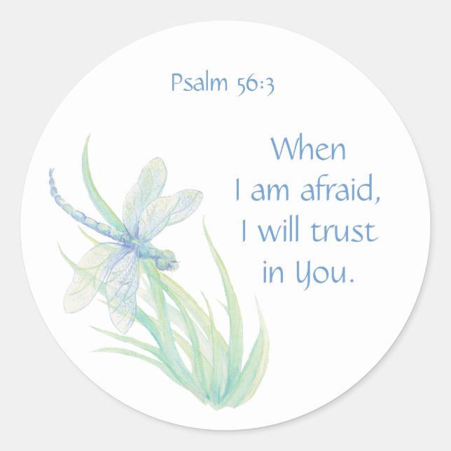 Bible Scripture Psalm 56:3 Trust in You, Dragonfly Classic Round Sticker (Front)