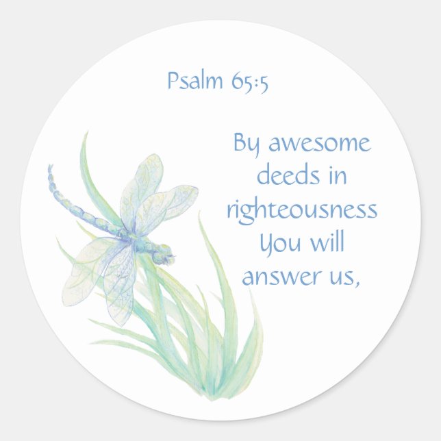 Bible Scripture Psalm 65:5 By Awesome Deeds Answer Classic Round Sticker (Front)