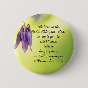 Bible Text 2 Chronicles 20:20 Pinback Button