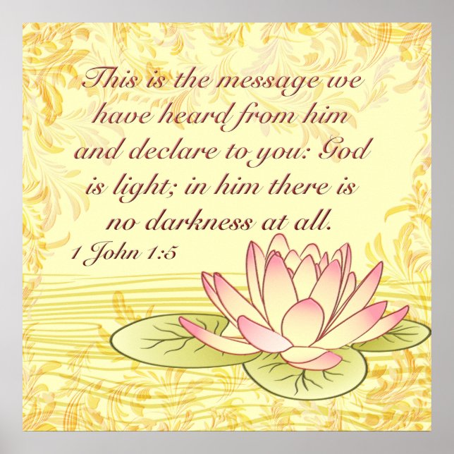 Bible Verse 1 John 1:5 Water Lily Flower Scripture Poster (Front)