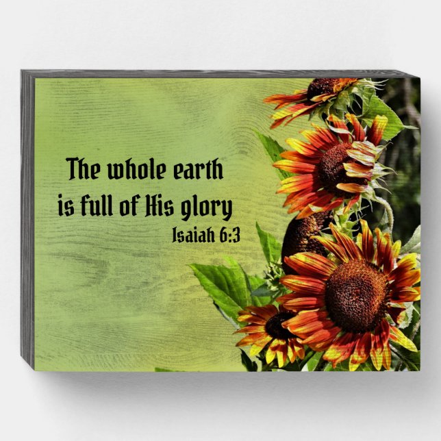 Bible Verse and Photograph of Sunflowers Wooden Box Sign (Front Horizontal)