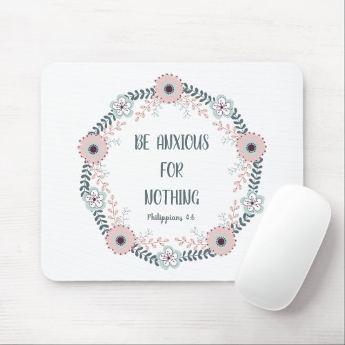 Bible Verse Anxious For Nothing Pink Blue Floral Mouse Pad