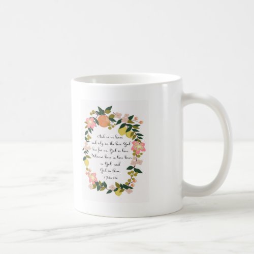 Bible Verse Art _ 1 John 416 Coffee Mug