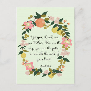 Bible Verse Art - Isaiah 64:8 Postcard