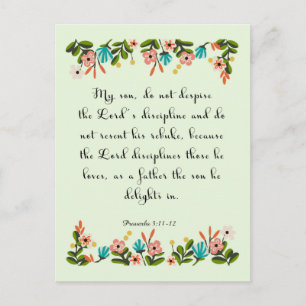 Bible Verse Art - Proverbs 3:11-12 Postcard