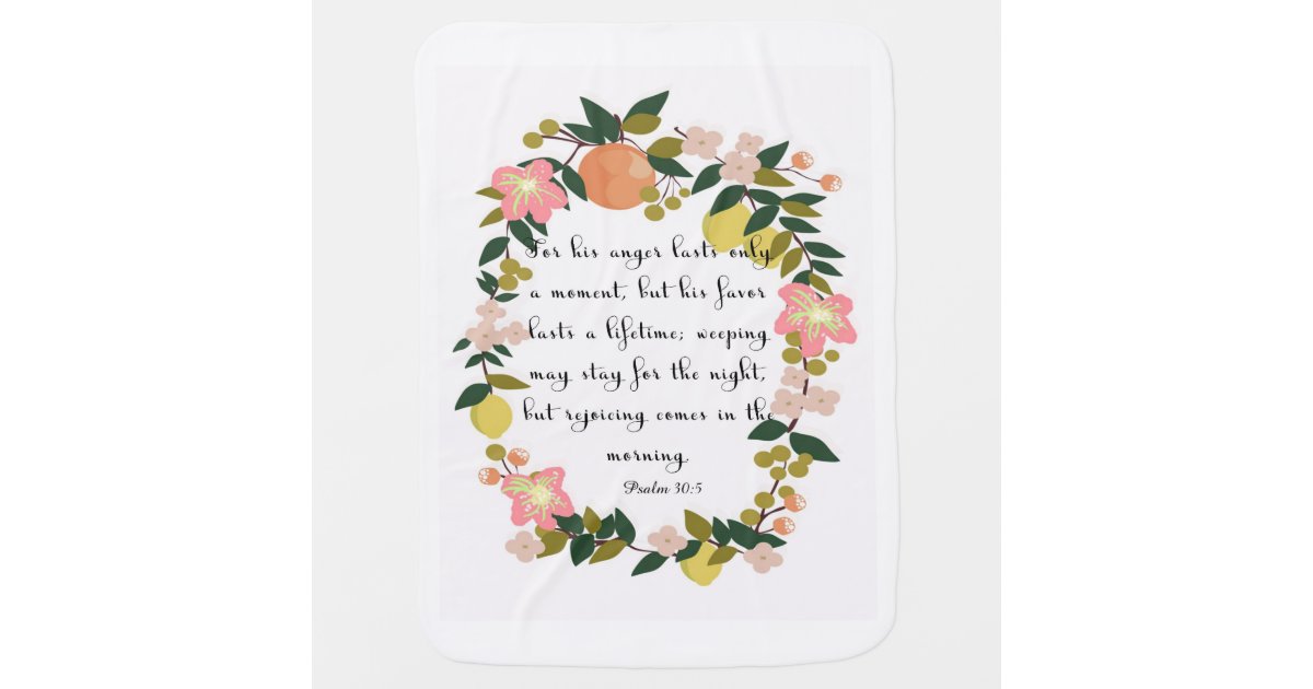 Bible Verse Art - Psalm 30:5 Swaddle Blanket | Zazzle.com