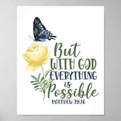 Bible Verse But With God Everything Is Possible Poster