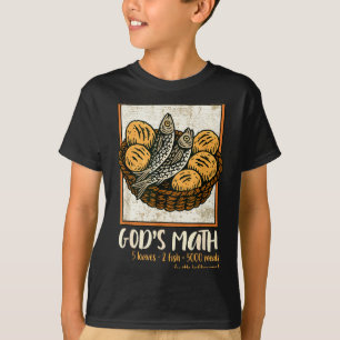 Bible Verse Christian Jesus Fishes & Loaves Go T-Shirt