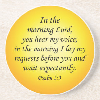 Bible verse coaster Psalm 5 3