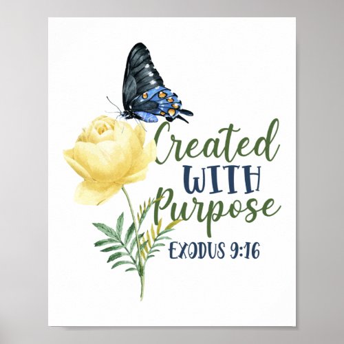 Bible Verse Created With Purpose Exodus 916 Poster