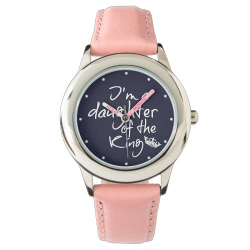Bible Verse Daughter of the King Watch