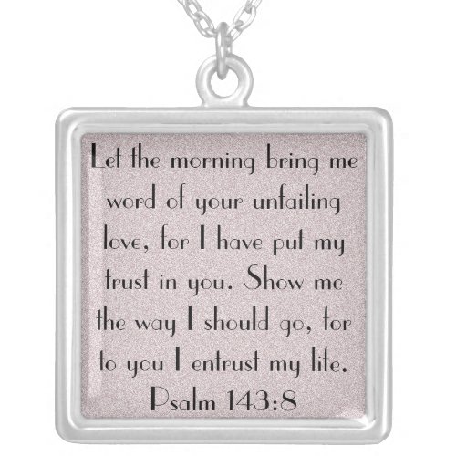 Bible verse encouragement Psalm 1438 necklace
