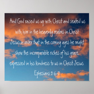 bible verse Ephesians 2:6-7 on a beautiful sky Poster