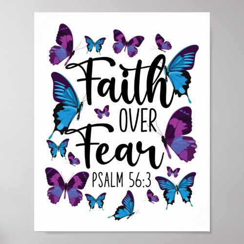 Bible Verse Faith Over Fear Psalm 563 Butterfly Poster