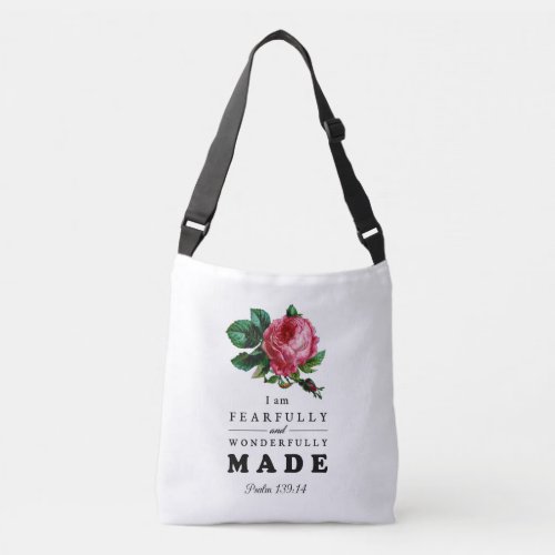 Bible Verse Fearfully and Wonderfully Made Rose Crossbody Bag