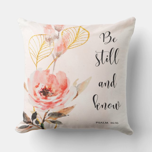 Bible verse floral Psalm 46  Throw Pillow (Front)