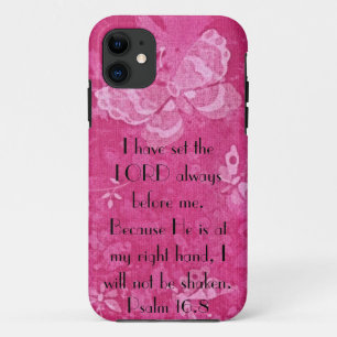 bible verse for encouragement Psalm 16:8 iPhone 11 Case