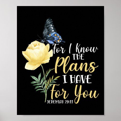 Bible Verse For I Know The Plans I Have For You Poster