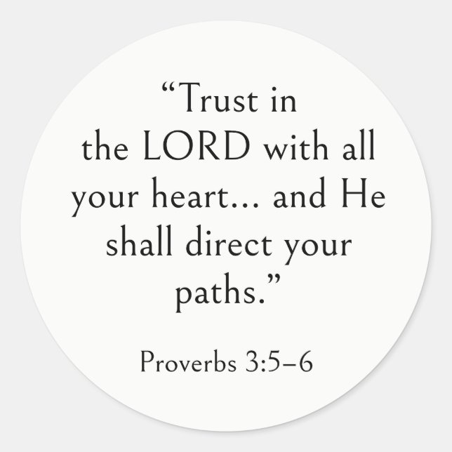Bible Verse for Stress, Proverbs 3:5-6, Modern Art Classic Round Sticker (Front)