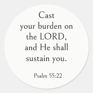 Bible Verse for Stress, Psalm 55:22, Modern Simple Classic Round Sticker