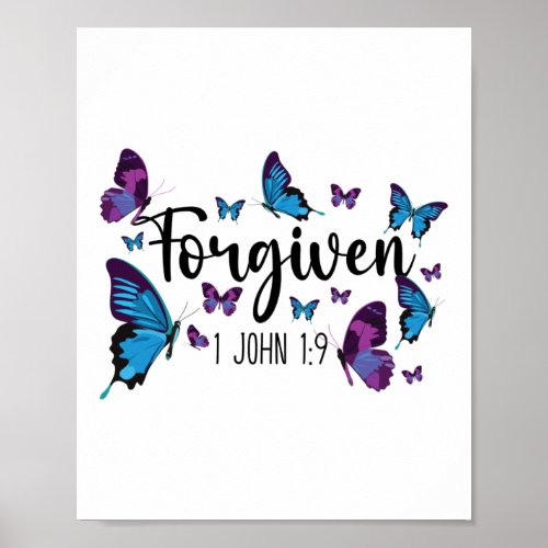 Bible Verse Forgiven 1 John 19 Butterfly Poster